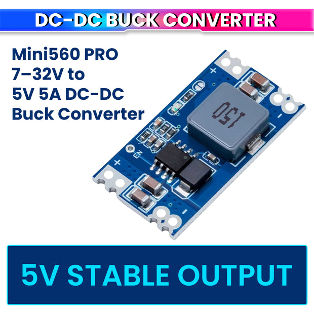 Mini560 PRO DC-DC Buck Converter | 7–32V Input to Stable 5V Output up to 5A | 95% Efficient Step-Down Voltage Regulator Module for DIY Solar Projects