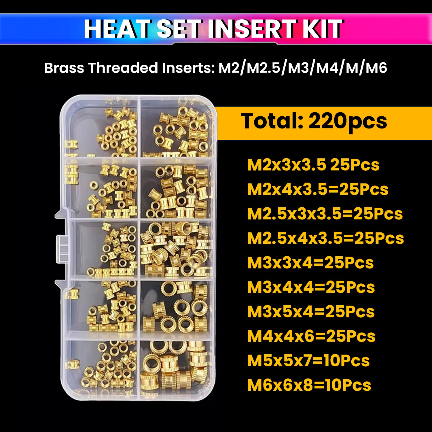 220pcs Brass Heat Set Insert Nuts Kit for 3D Printing – M2 M2.5 M3 M4 M5 M6 Knurled Threaded Inserts