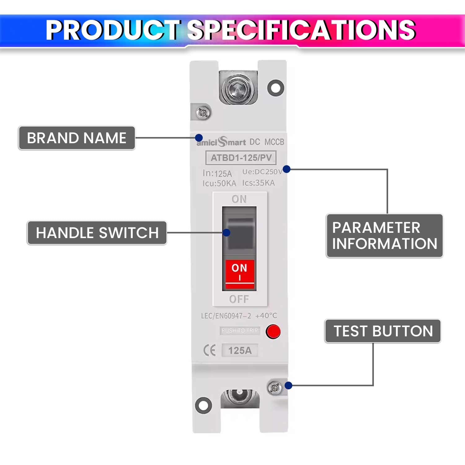 125A 1P DC MCCB, 250V/600V, 50kA – Overload & Short Circuit Protection for Solar/PV Systems